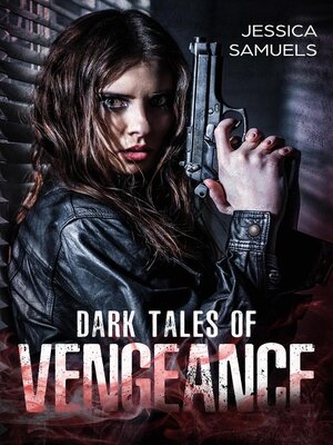 cover image of Dark Tales of Vengeance